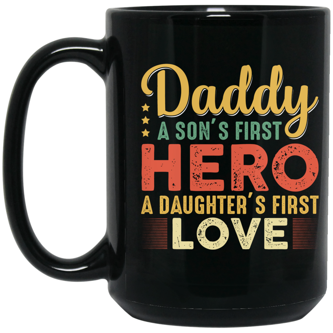 Daddy Hero and First Love Mug