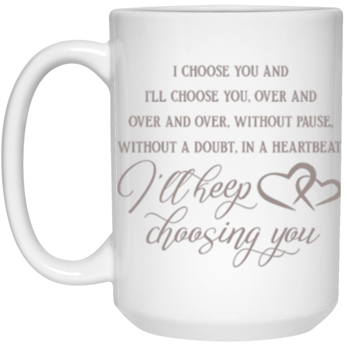 I Choose You Valentine's Mug