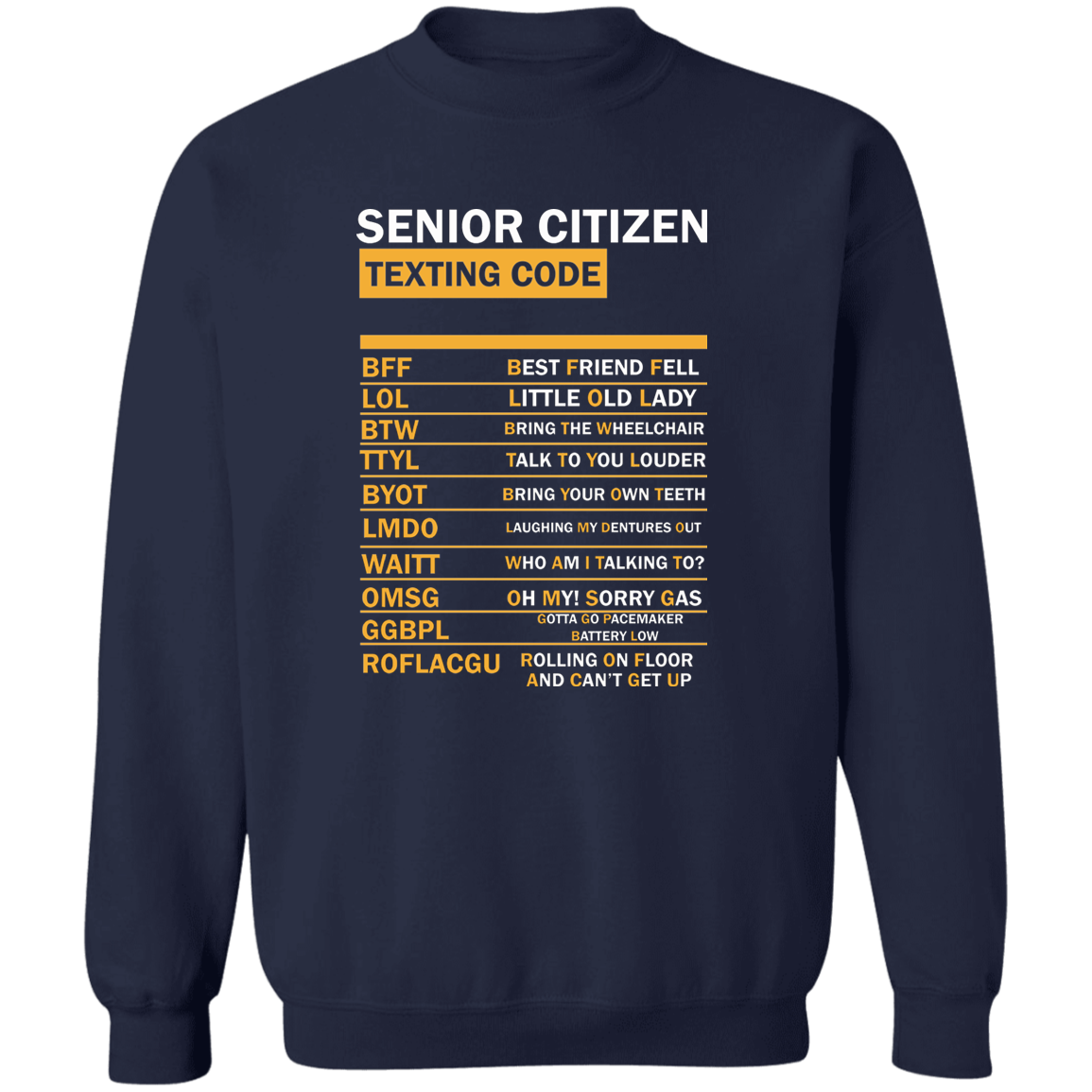 OG - Officially Grand: Senior Citizen Sweatshirt