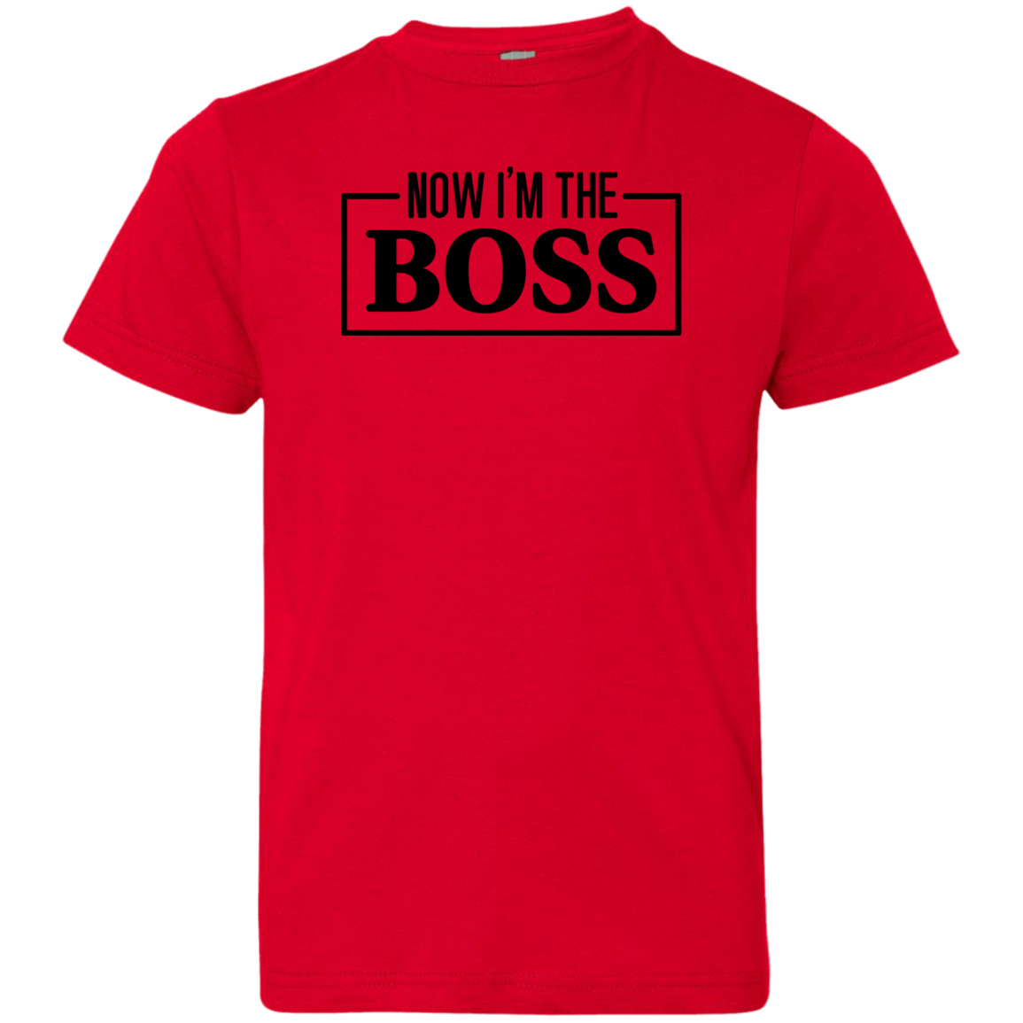 Now I'm The Boss T shirt