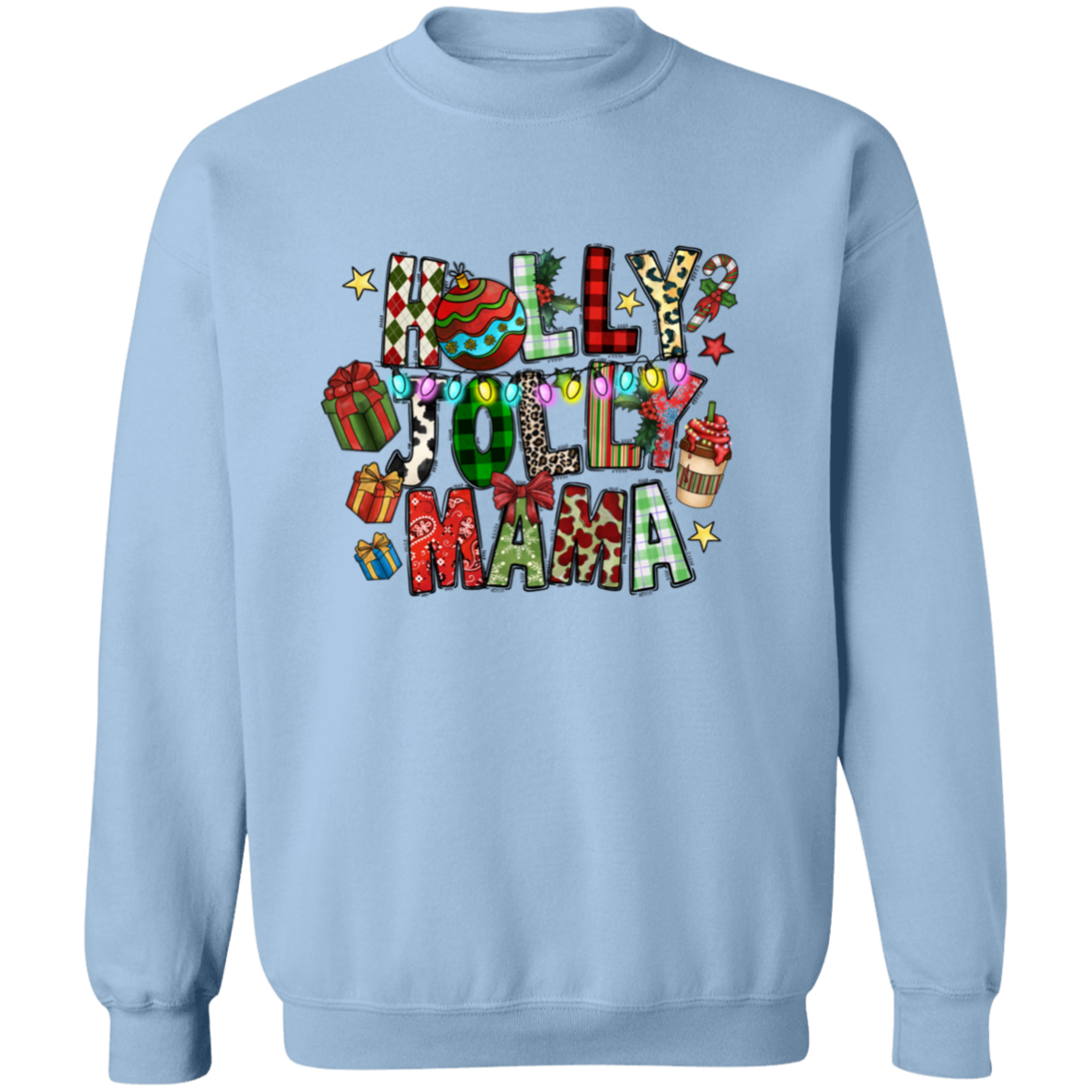 Holly Jolly Mama Sweatshirt