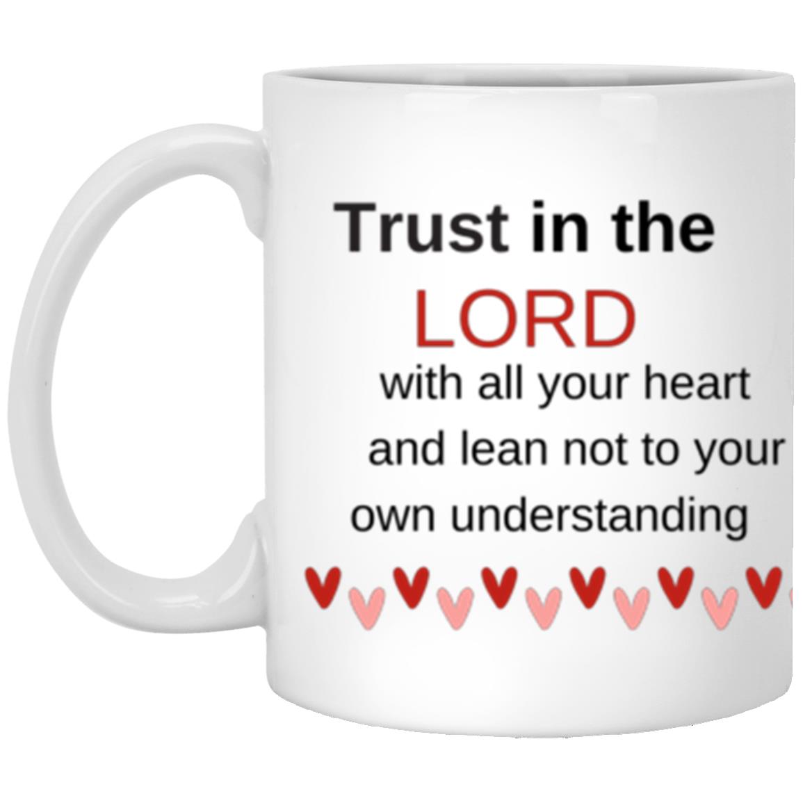 Trust In The Lord Mug