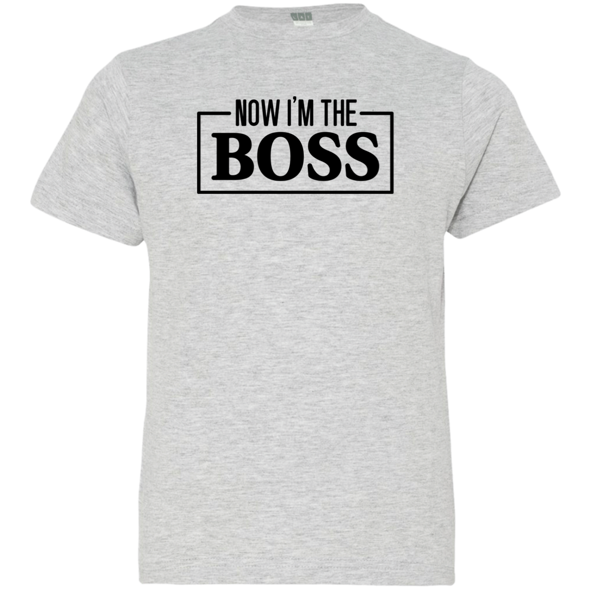 Now I'm The Boss T shirt