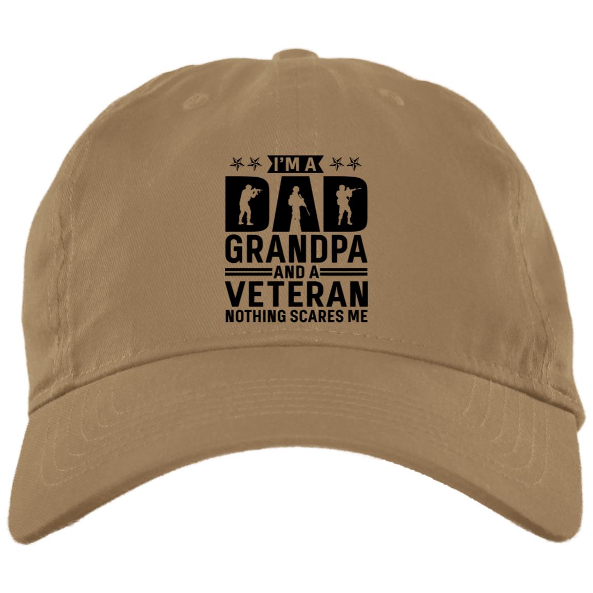 Dad, Grandpa, Vet Nothing Scares Me Cap