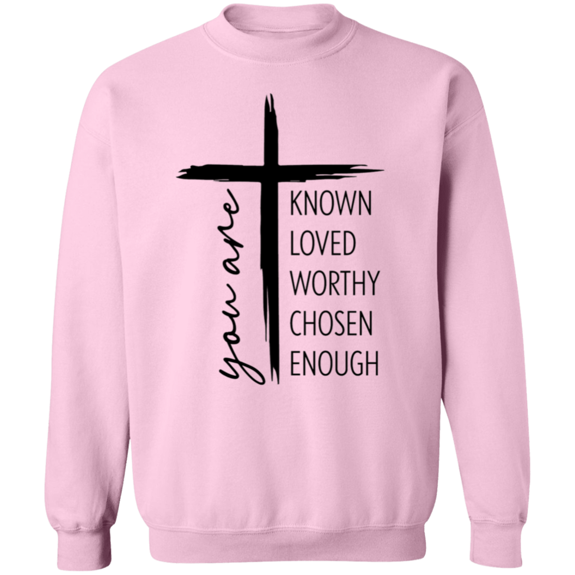 You Are Enough Sweatshirt