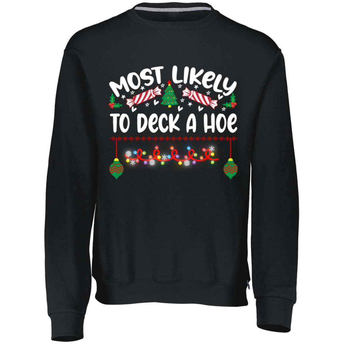 Sleighin' and Deckin': 'Most Likely to Deck a Hoe' Edition