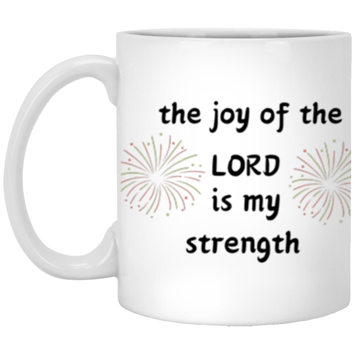 The Joy Of The Lord Mug