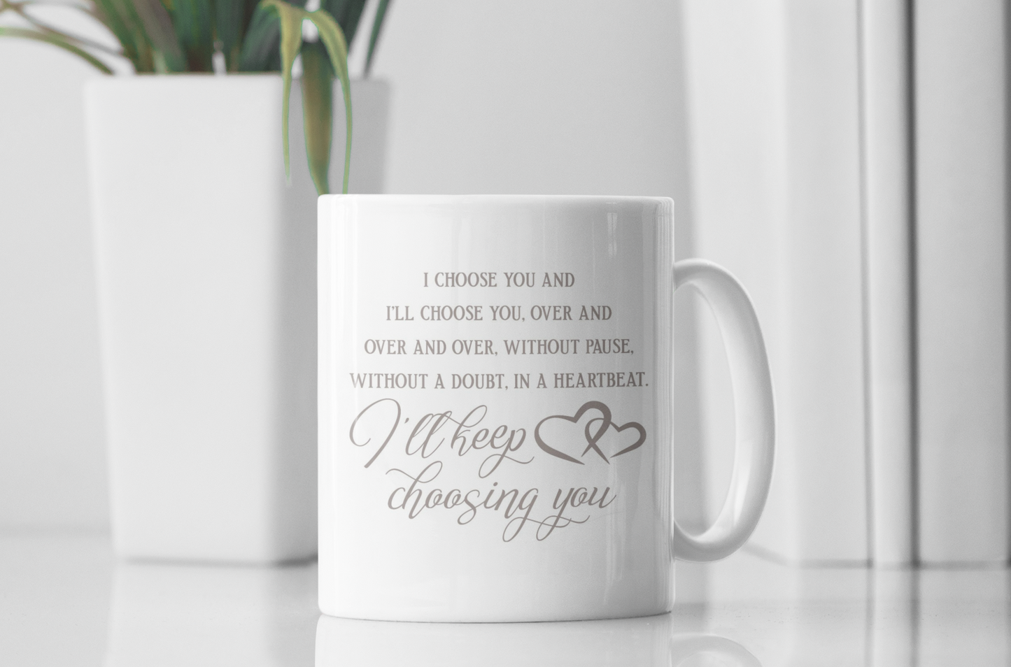 I Choose You Valentine's Mug